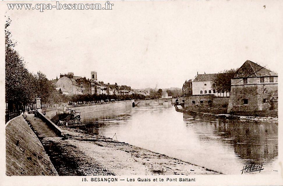 15. BESANÇON - Les Quais et le Pont Battant